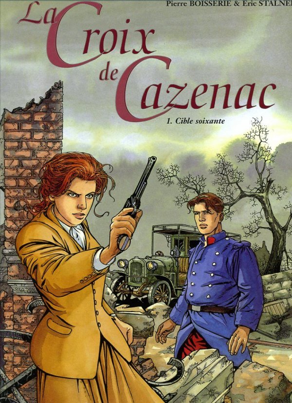 Cible soixante - Série Croix de Cazenac (La) - 9782505020691