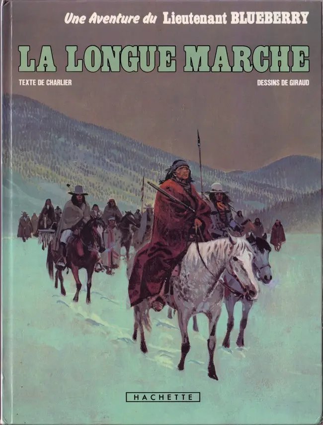 Longue marche (La) - Série Blueberry - 9782010089114