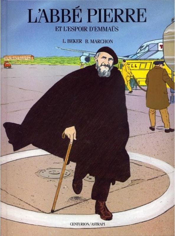 Abbé Pierre et l'espoir d'Emmaüs (L') - Série Chercheurs de Dieu (Les) - 9782227601031