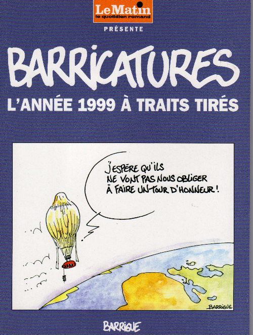 Année 1999 à traits tirés (L') - Série Barricatures par Barrigue - Couverture