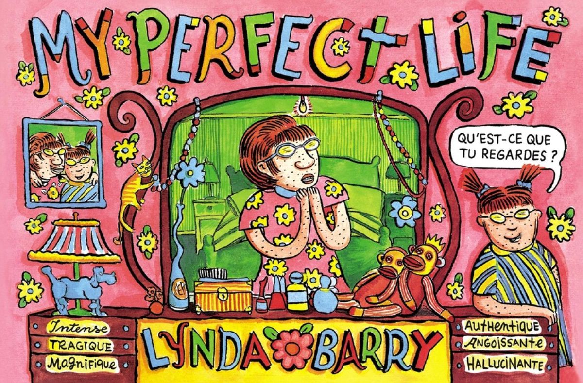 My perfect life par Lynda Barry - Couverture