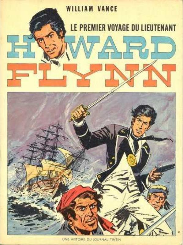 Premier voyage du lieutenant Howard Flynn (Le) - Série Howard Flynn par Yves Duval et William Vance - Couverture