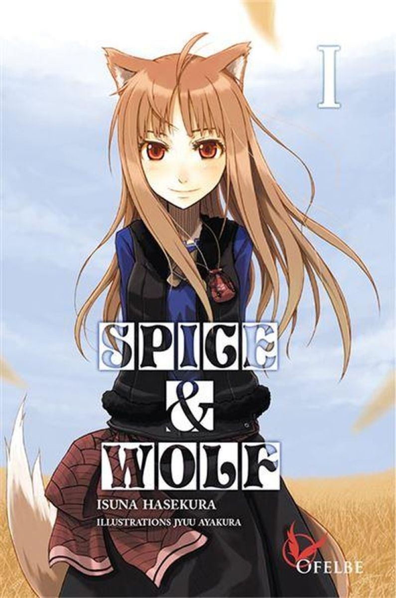 Spice & Wolf - Roman I - Série Spice & Wolf - 9782373021325