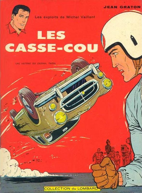 Casse-cou (Les) - Série Michel Vaillant