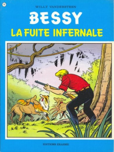 La fuite infernale - Série Bessy par Willy Vandersteen - Couverture