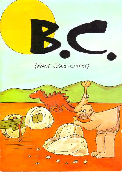B.C. (Avant Jésus-Christ) - Série B.C. par Johnny Hart - Couverture