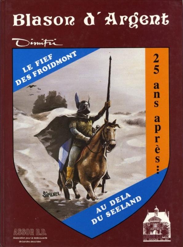 Fief des Froidmont (Le) - Au delà du Seeland
