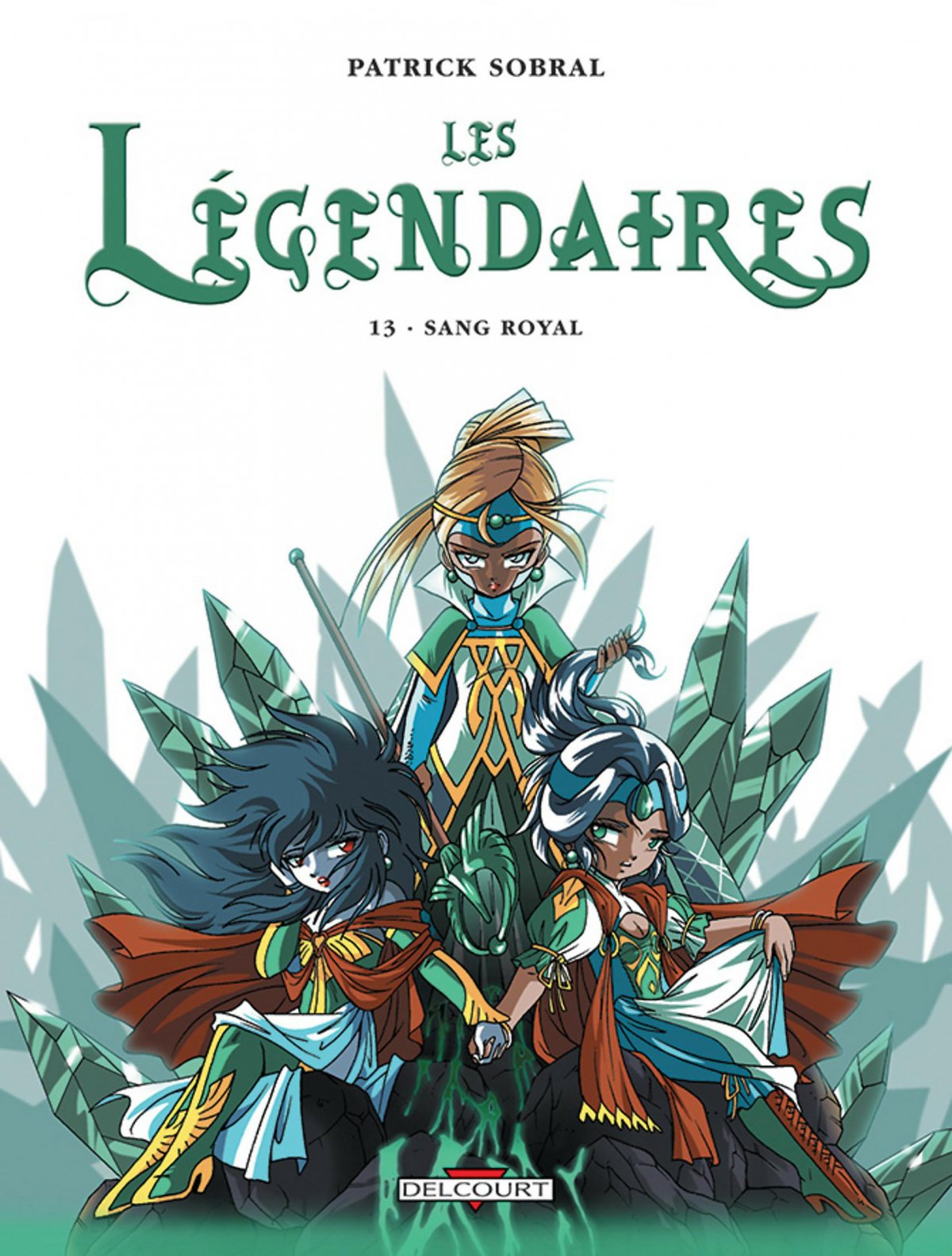 Sang Royal - Série Légendaires (Les) par Patrick Sobral - Couverture