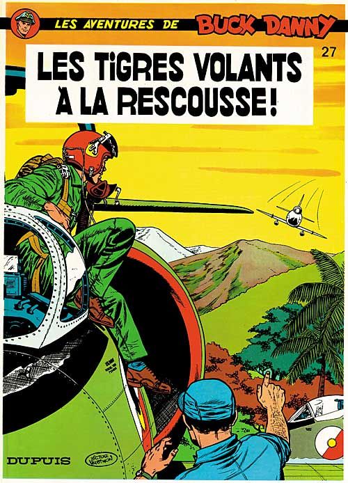 Tigres Volants à la rescousse (Les) - Série Buck Danny par Jean-Michel Charlier et Victor Hubinon - Couverture