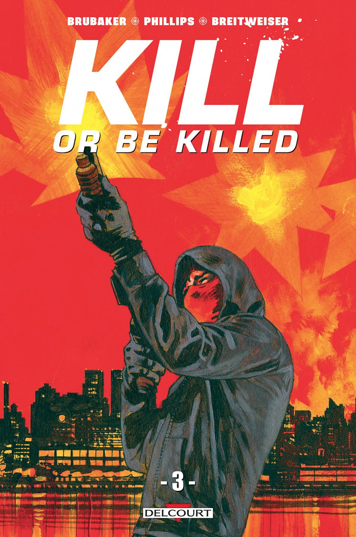 Kill or be killed 3