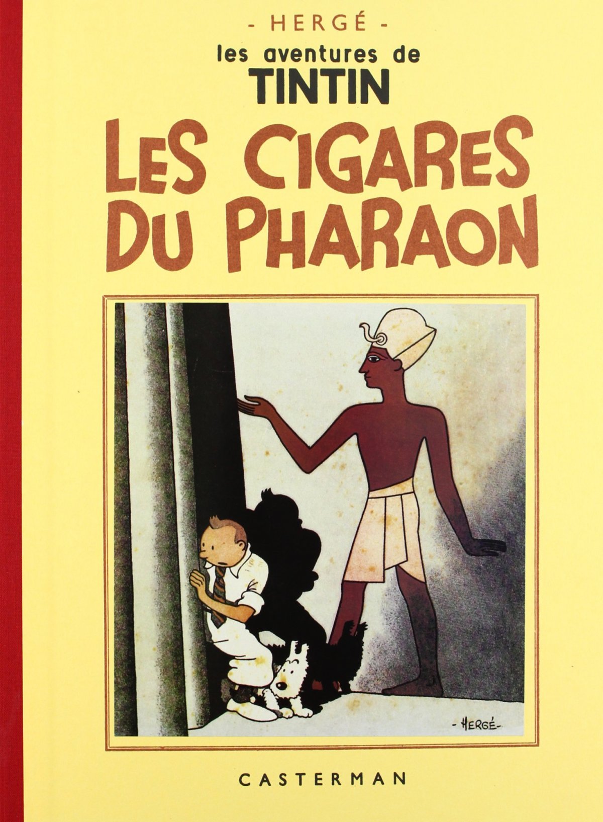 Cigares du Pharaon (Les) - Série Tintin (Les aventures de) - 9782203011045