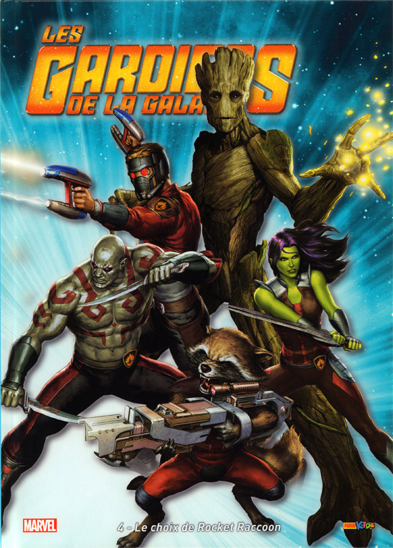 Choix de Rocket Raccoon (Le) - Série Gardiens de la Galaxie (Les) - Couverture