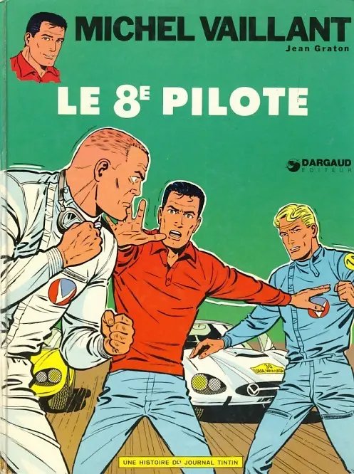 8e pilote (Le) - Série Michel Vaillant - 9782800190242