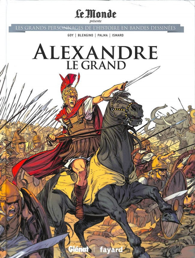 Alexandre le Grand - Série Ils ont fait l'Histoire - 9782357106307