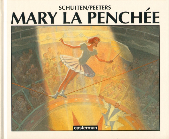 Mary la penchée - Série Cités Obscures (Les) par Benoît Peeters et François Schuiten - Couverture