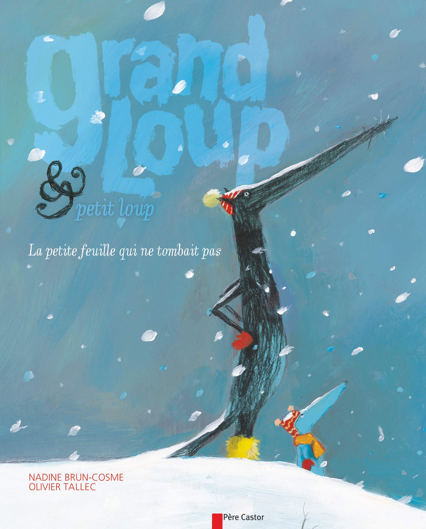 Petite feuille qui ne tombait pas (La) - Série Grand Loup & Petit Loup - 9782081202139