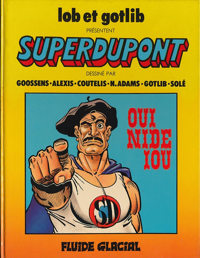 Oui Nide Iou - Série Superdupont - 9782858150526