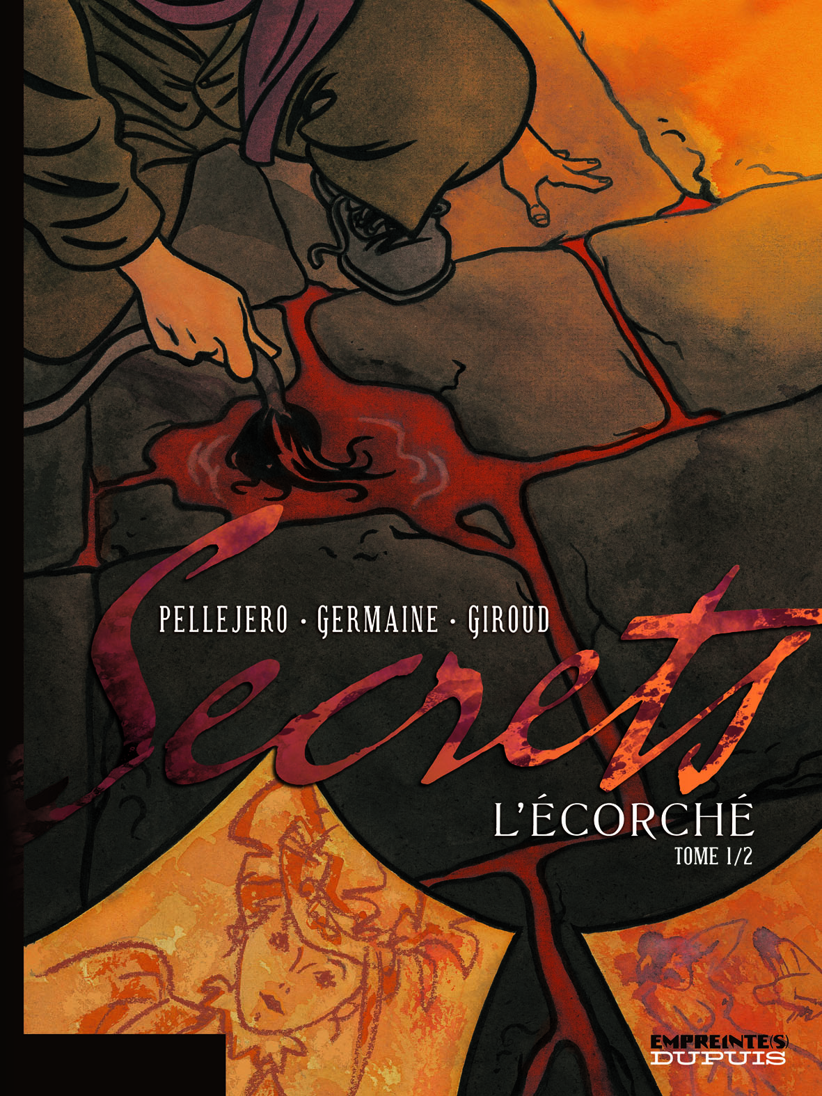 Secrets, L'Écorché 1/2