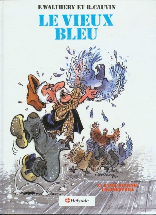 Vieux Bleu (Le) - Série Raoul Cauvin - Spécial 70 Ans - 9782873530280