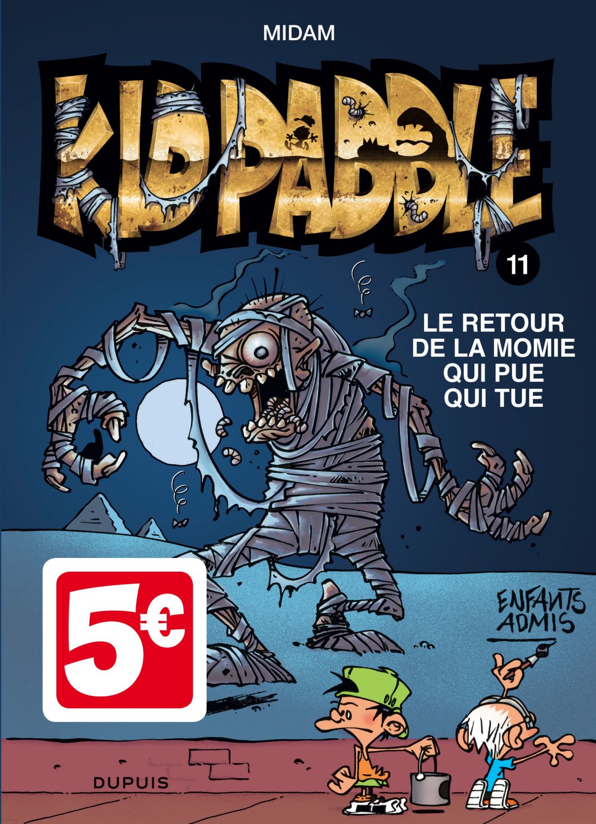 Retour de la momie qui pue qui tue (Le) - Série Kid Paddle - 9782800161303