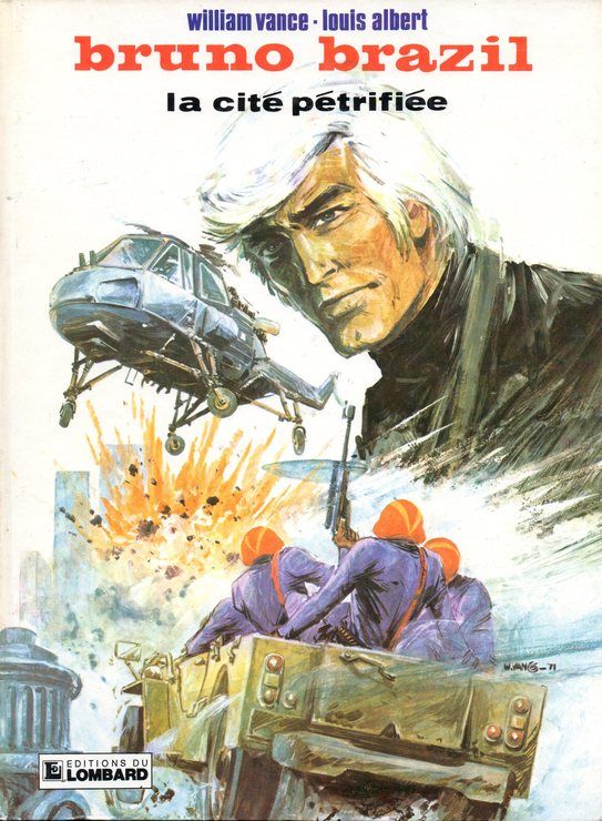 Cité pétrifiée (La) - Série Bruno Brazil - 9782803602063