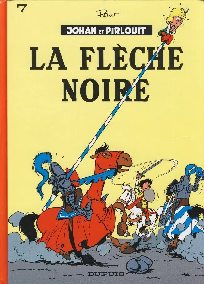 Flèche noire (La) - Série Johan et Pirlouit - 9782800101019
