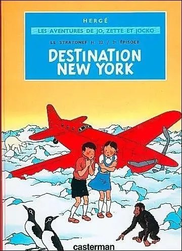 Destination New-York - Série Aventures de Jo et Zette (Les)