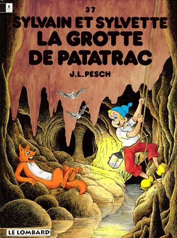 Grotte de Patatrac (La) - Série Sylvain et Sylvette - 9782803610969