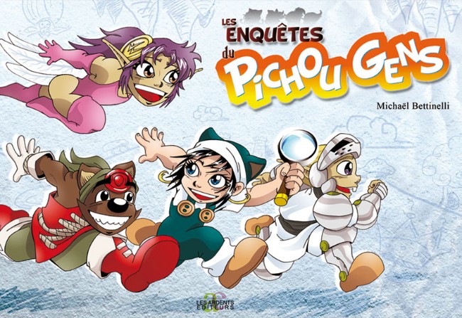 Enquêtes du Pichou Gens (Les)