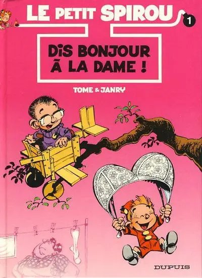 Dis bonjour à la dame ! - Série Petit Spirou (Le)