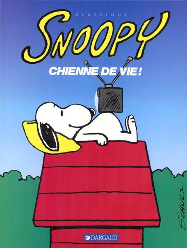 Chienne de vie ! - Série Snoopy - 9782205040050