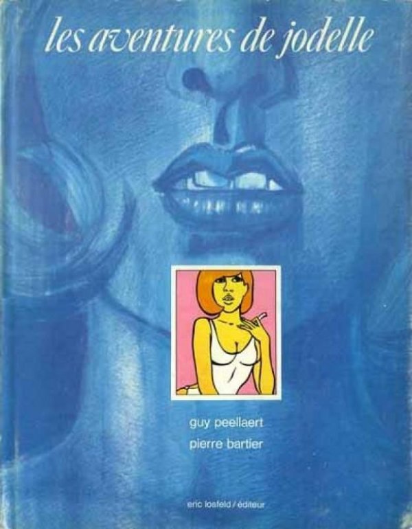 Aventures de Jodelle (Les) par Pierre Bartier et Guy Peellaert - Couverture