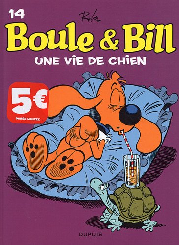 Vie de chien (Une) - Série Boule & Bill - 9782800145341