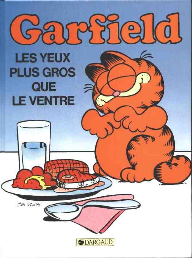 Yeux plus gros que le ventre (Les) - Série Garfield - 9782205028645