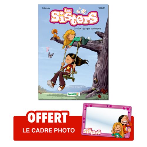 C'est elle qu'a commencé - Série Sisters (Les) - 9782818907573