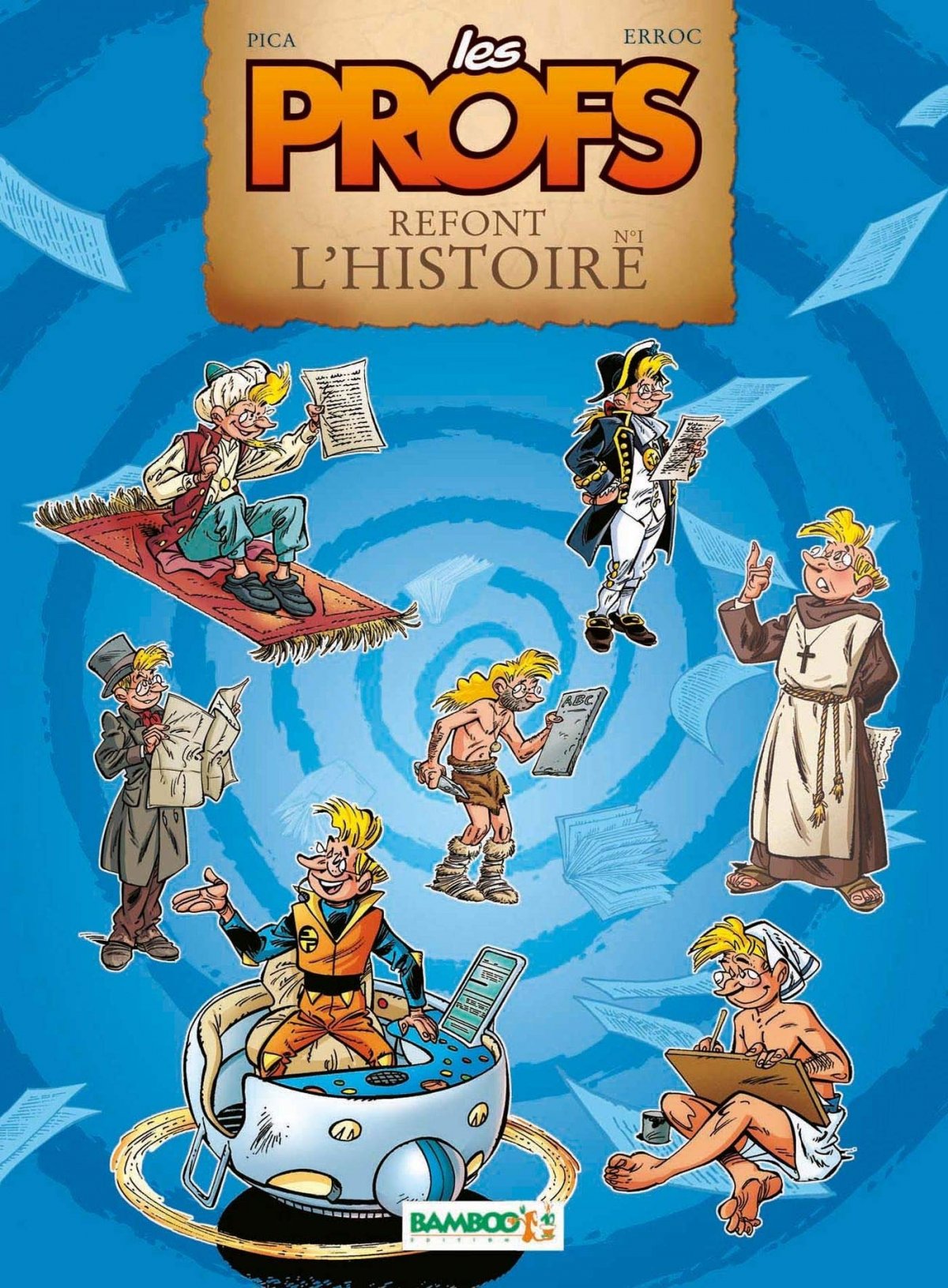 Profs refont l'histoire (Les) 1 - Série Profs refont l'Histoire (Les) - 9782350783871