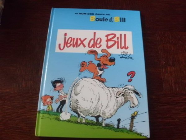 Jeux de Bill - Série Boule & Bill - 9782744166273
