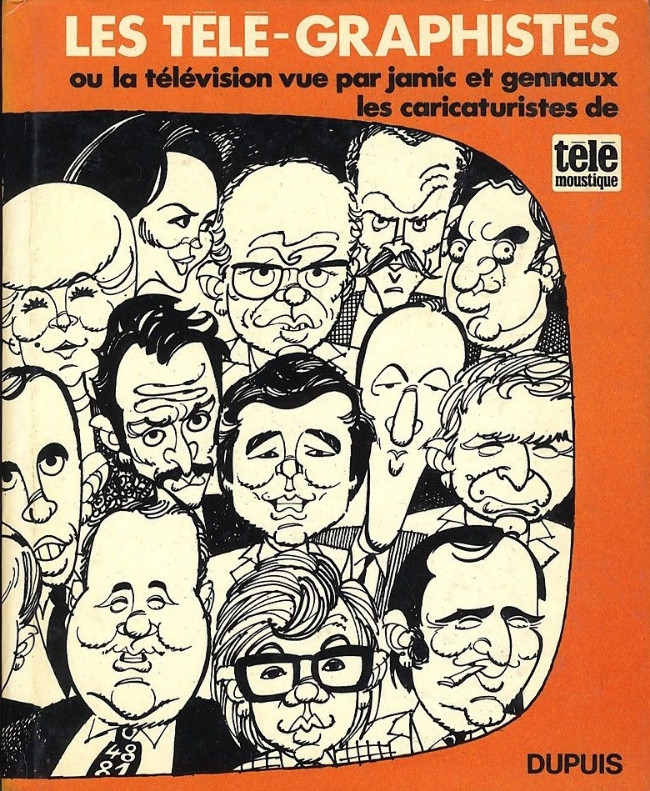 Caricaturistes de Télémoustique (Les) - Série Télé-Graphistes (Les) par Serge Gennaux et Jamic - Couverture