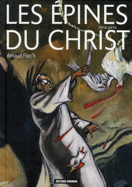 Epines du Christ (Les) 2