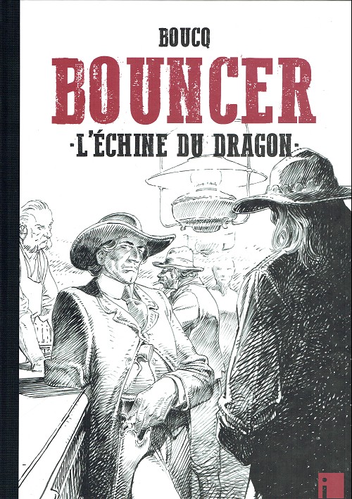 Échine du dragon (L') - Série Bouncer - 9782376500339