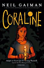 Coraline (Neil Gaiman & Paul Craig Russell) – Au diable vauvert