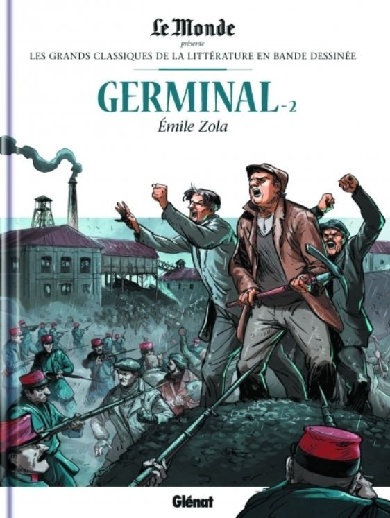 Emile Zola - Germinal - 2 - Série Incontournables de la littérature en BD (Les) - 9782357105140