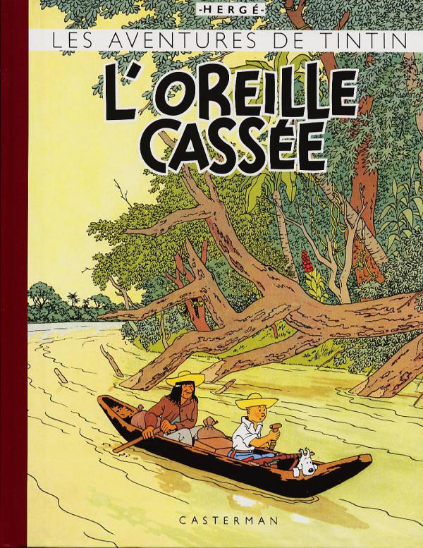 Oreille cassée (L') - Série Tintin (Les aventures de) - 9782203011434