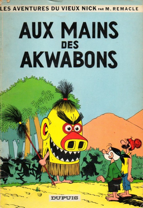 Mains des Akwabons (Aux) - Série Vieux Nick et Barbe-Noire (Le)