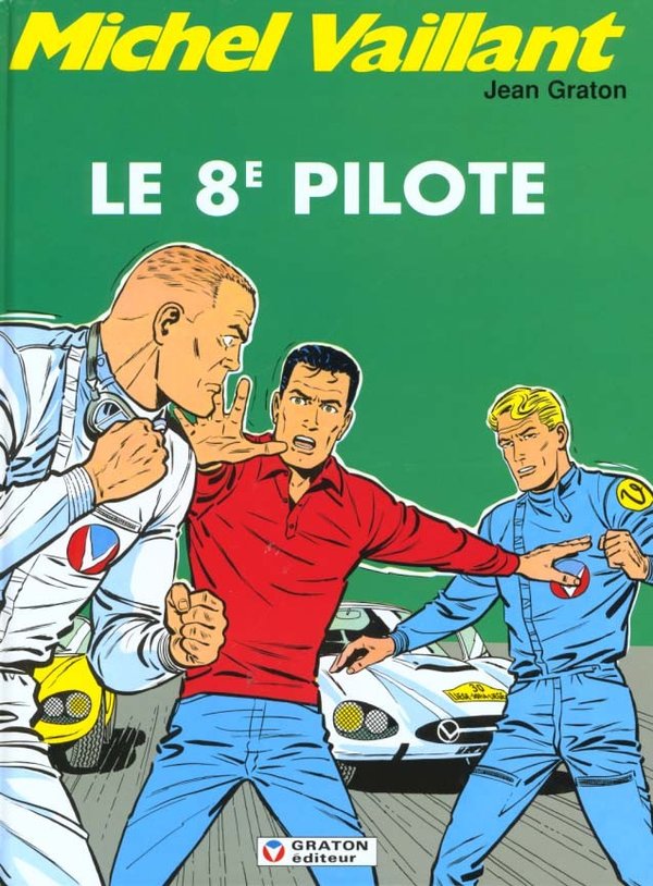 8e pilote (Le) - Série Michel Vaillant - 9782870980316