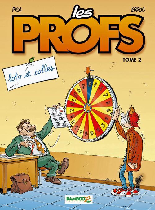 Loto et colles - Série Profs (Les) - 9782818922842