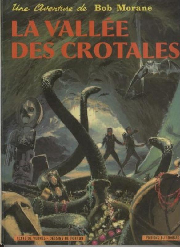 Vallée des Crotales (La) - Série Bob Morane