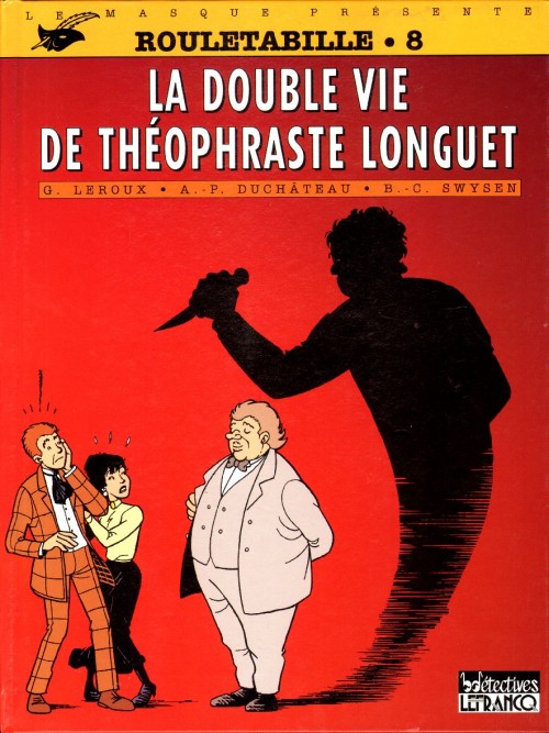 Double vie de Théophraste Longuet (La)