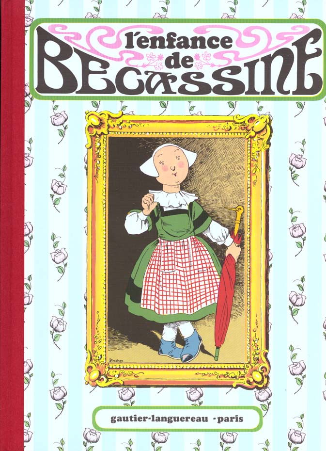 Enfance de Bécassine (L') - Série Bécassine - 9782217100018