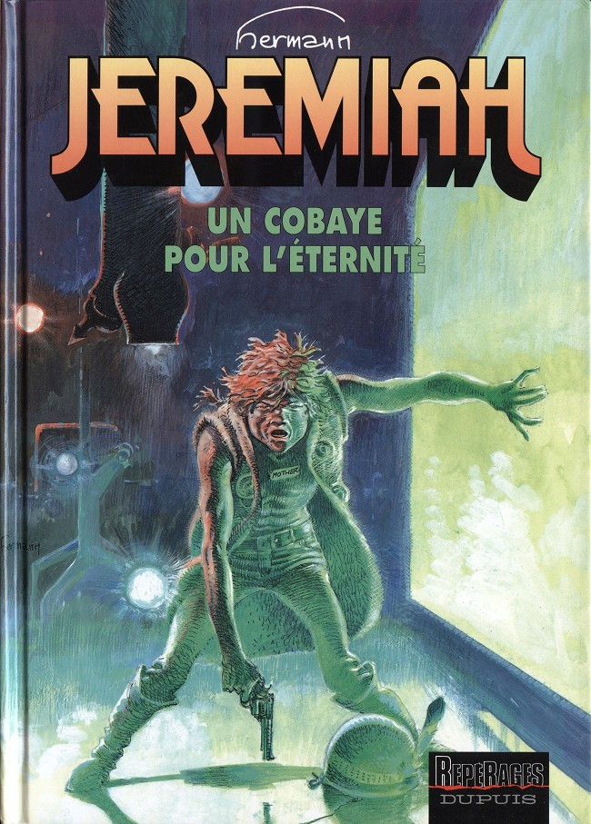 Cobaye pour l'éternité (Un) - Série Jeremiah par Hermann - Couverture